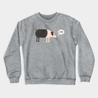 Oink Said the Pig Crewneck Sweatshirt